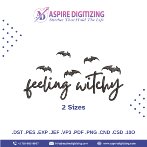 Feeling Witchy Embroidery Design – Halloween Bat Digitized Design